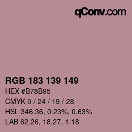 Color code: RGB 183 139 149 | qconv.com