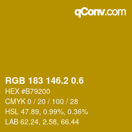 カラーコード: RGB 183 146.2 0.6 | qconv.com