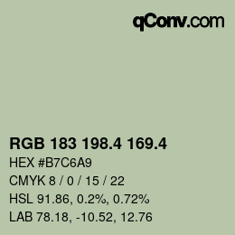 カラーコード: RGB 183 198.4 169.4 | qconv.com