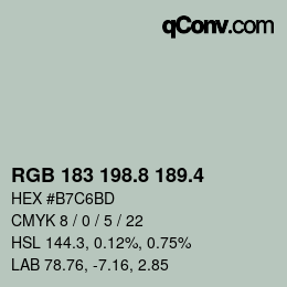 カラーコード: RGB 183 198.8 189.4 | qconv.com