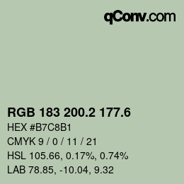 カラーコード: RGB 183 200.2 177.6 | qconv.com
