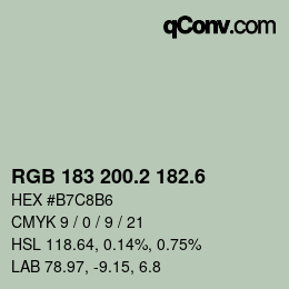 カラーコード: RGB 183 200.2 182.6 | qconv.com
