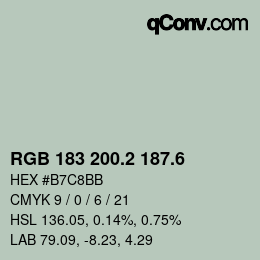 カラーコード: RGB 183 200.2 187.6 | qconv.com
