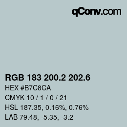 カラーコード: RGB 183 200.2 202.6 | qconv.com