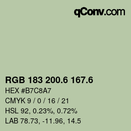 カラーコード: RGB 183 200.6 167.6 | qconv.com