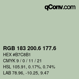 カラーコード: RGB 183 200.6 177.6 | qconv.com