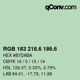 カラーコード: RGB 183 218.6 186.6 | qconv.com