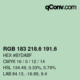 カラーコード: RGB 183 218.6 191.6 | qconv.com
