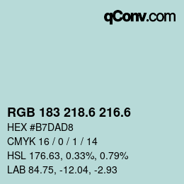 カラーコード: RGB 183 218.6 216.6 | qconv.com