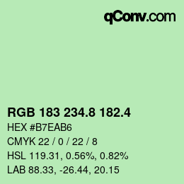カラーコード: RGB 183 234.8 182.4 | qconv.com