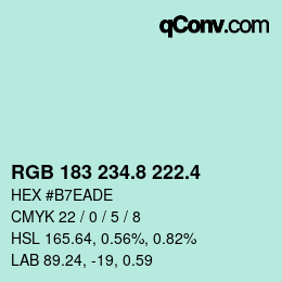 カラーコード: RGB 183 234.8 222.4 | qconv.com