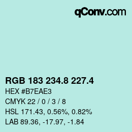 カラーコード: RGB 183 234.8 227.4 | qconv.com