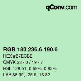 カラーコード: RGB 183 236.6 190.6 | qconv.com