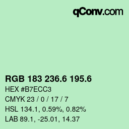 カラーコード: RGB 183 236.6 195.6 | qconv.com