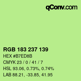 Color code: RGB 183 237 139 | qconv.com