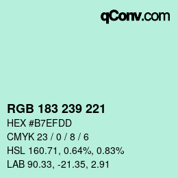カラーコード: RGB 183 239 221 | qconv.com