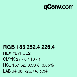 カラーコード: RGB 183 252.4 226.4 | qconv.com