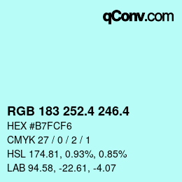 カラーコード: RGB 183 252.4 246.4 | qconv.com