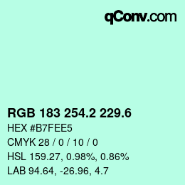 カラーコード: RGB 183 254.2 229.6 | qconv.com