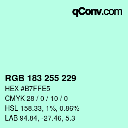 カラーコード: RGB 183 255 229 | qconv.com