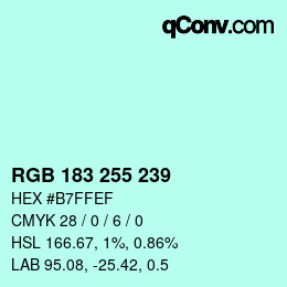 Color code: RGB 183 255 239 | qconv.com