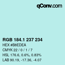 Color code: RGB 184.1 237 234 | qconv.com