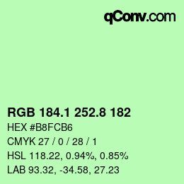 カラーコード: RGB 184.1 252.8 182 | qconv.com
