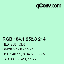 カラーコード: RGB 184.1 252.8 214 | qconv.com