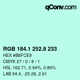 カラーコード: RGB 184.1 252.8 233 | qconv.com