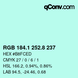 カラーコード: RGB 184.1 252.8 237 | qconv.com