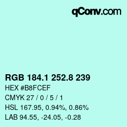 Color code: RGB 184.1 252.8 239 | qconv.com