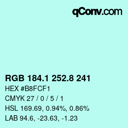 カラーコード: RGB 184.1 252.8 241 | qconv.com