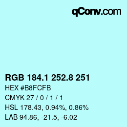 カラーコード: RGB 184.1 252.8 251 | qconv.com