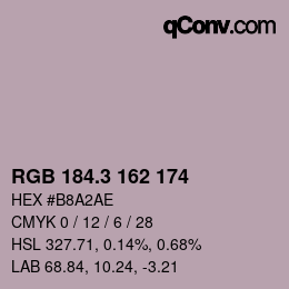カラーコード: RGB 184.3 162 174 | qconv.com