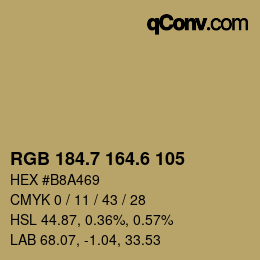 カラーコード: RGB 184.7 164.6 105 | qconv.com