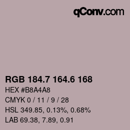 カラーコード: RGB 184.7 164.6 168 | qconv.com