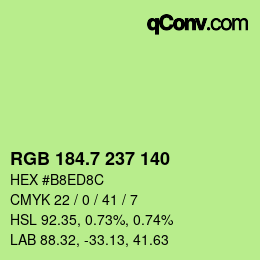 カラーコード: RGB 184.7 237 140 | qconv.com