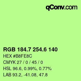 カラーコード: RGB 184.7 254.6 140 | qconv.com