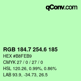 カラーコード: RGB 184.7 254.6 185 | qconv.com