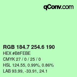 カラーコード: RGB 184.7 254.6 190 | qconv.com