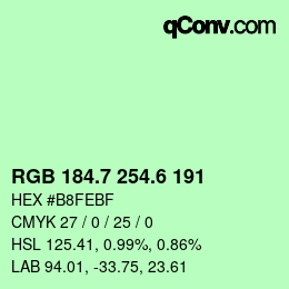 カラーコード: RGB 184.7 254.6 191 | qconv.com