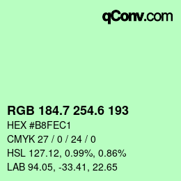 カラーコード: RGB 184.7 254.6 193 | qconv.com