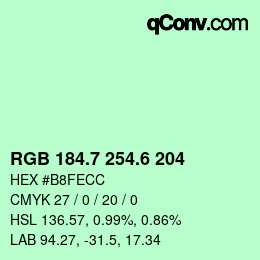 カラーコード: RGB 184.7 254.6 204 | qconv.com