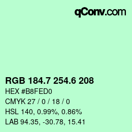 カラーコード: RGB 184.7 254.6 208 | qconv.com