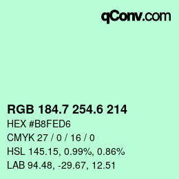 カラーコード: RGB 184.7 254.6 214 | qconv.com