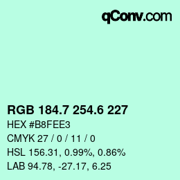 カラーコード: RGB 184.7 254.6 227 | qconv.com