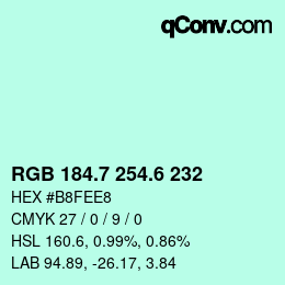カラーコード: RGB 184.7 254.6 232 | qconv.com