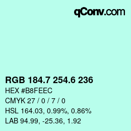 カラーコード: RGB 184.7 254.6 236 | qconv.com