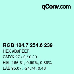 カラーコード: RGB 184.7 254.6 239 | qconv.com