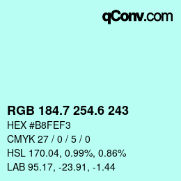 カラーコード: RGB 184.7 254.6 243 | qconv.com